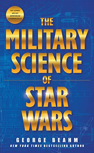 George Beahm - The Military Science of Star Wars Audio Book Download