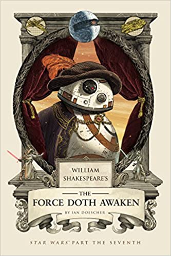 Ian Doescher - William Shakespeare's The Force Doth Awaken Audio Book Download